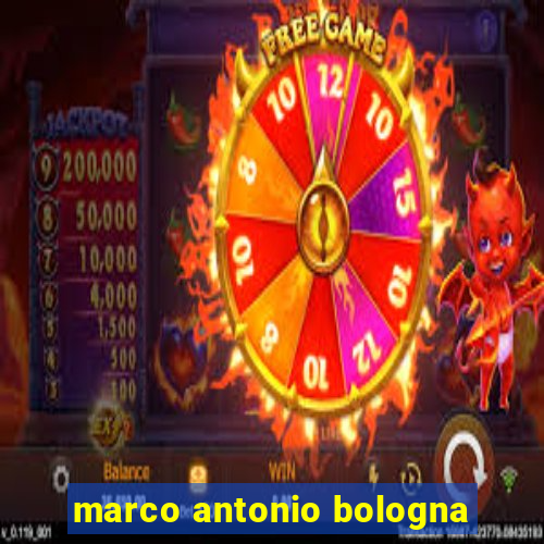 marco antonio bologna